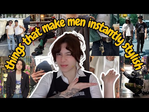 25 things that make men/masc people instantly more stylish ✩ˎˊ˗ #styletips