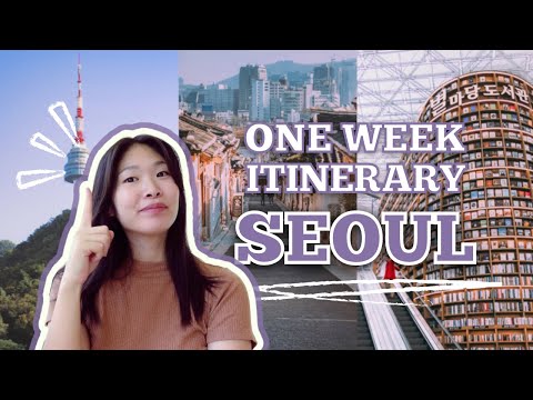 how to spend a week in seoul 🇰🇷 itinerary for first-time visitors