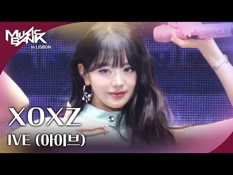 XOXZ - IVE (아이브) [뮤직뱅크 인 리스본] | KBS 251010 방송