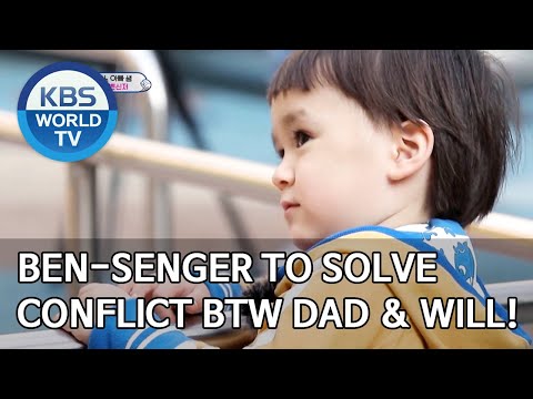 Ben-senger to solve conflict between Dad & Will! [The Return of Superman/2020.05.24]