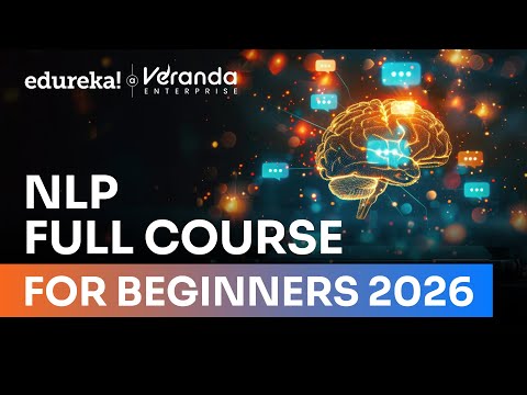Natural Language Processing (NLP) Full Course – Beginner to Advanced [2025] | Learn NLP with Python