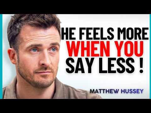 Why He Thinks About You More When You Say Less | Matthew Hussey Dating ADVICE