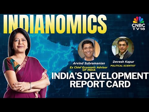 A Sixth of Humanity: Arvind Subramanian & Devesh Kapur Decode India's Political Economy | CNBC TV18