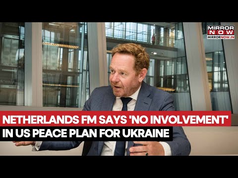Dutch FM Denies Involvement In Alleged US Ukraine Peace Plan: “I know No More Than You”