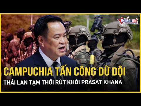 Biên giới Thái Lan – Campuchia rung chuyển: Quân Thái Lan rút lui khẩn cấp sau đòn hỏa lực dữ dội