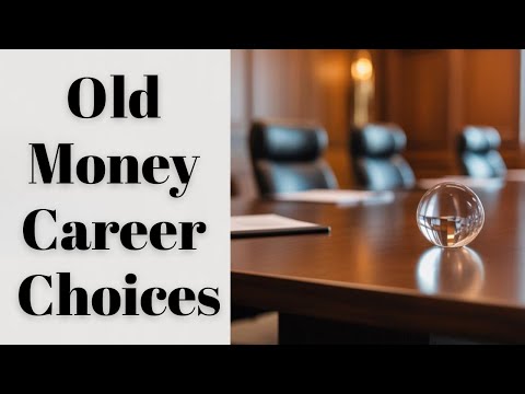 The Unwritten Rules of Career Choices in High Society