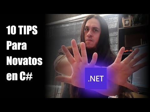 ✔️ 10 Tips para Programadores que comienzan con C#