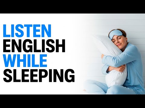 Slow English Podcast to listen -- WHILE YOU SLEEP😴