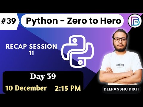 🚀 Python Zero to Hero | Day 39 | 45 Days Free Classes |  Dixit Bytes || #dixitbytes #python #coding