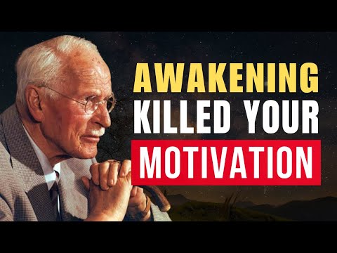 Why You Have NO MOTIVATION After Spiritual Awakening - Carl Jung Explains