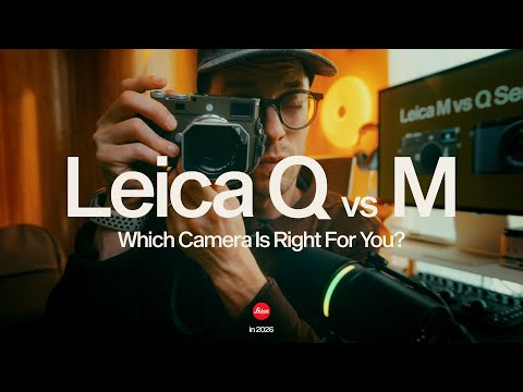 Leica M vs. Leica Q Series | What you should buy in 2026?