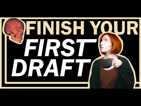 Don't Give Up On Your First Draft