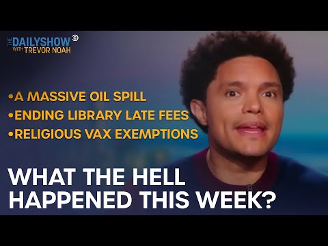 What The Hell Happened This Week? - Week of 10/4/21 | The Daily Show