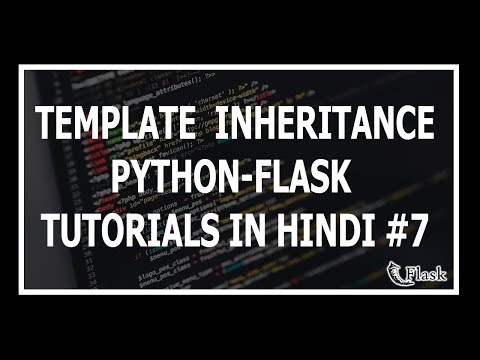 [Hindi] Template Inheritance In Jinja2 - Web Development Using Flask and Python #7