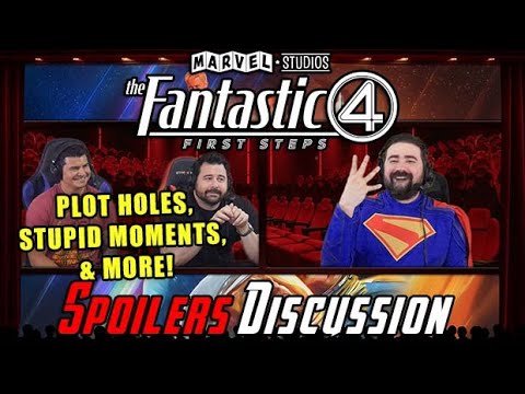 Fantastic Four: First Steps - SPOILERS, STUPIDEST Moments & PLOT HOLES!