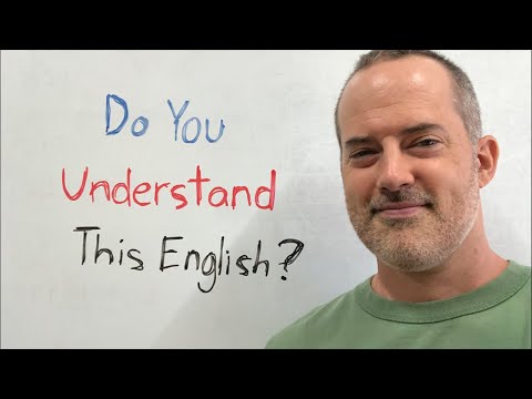Do You Understand This English?