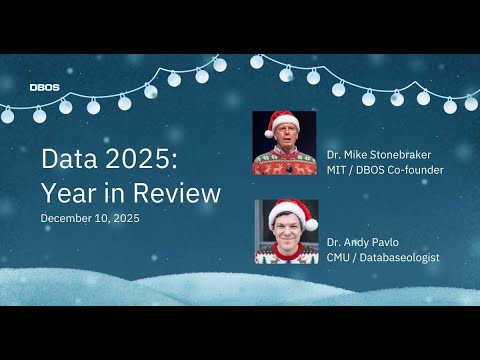 DBOS: 2025 Year in Review with Mike Stonebraker and Andy Pavlo