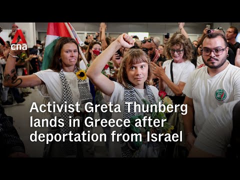 Swedish activist Greta Thunberg lands in Greece with expelled Global Sumud Flotilla campaigners