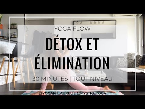 YOGA FLOW | Détox & Élimination - 30 MINUTES