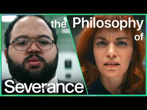 The Philosophy of Severance Explained