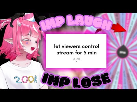 Imp Laugh, Imp Spin the Wheel