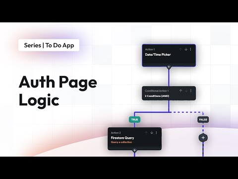 Auth Page Logic | To Do App | FlutterFlow for Beginners
