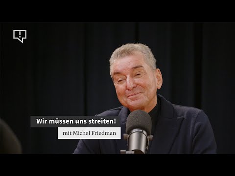 Streit in der Demokratie: Warum wir ihn brauchen und wie er gelingen kann – mit Michel Friedman