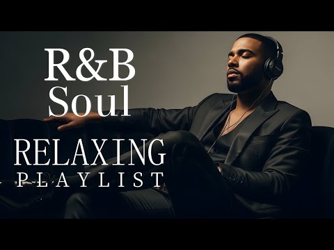 【R&B Soul】Soft R&B Soul Embrace – Warm Sounds for Love & Relaxation Romantic Soul Atmosphere for La