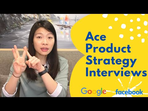 PRODUCT STRATEGY Interviews: How to Answer Google Product Interviews