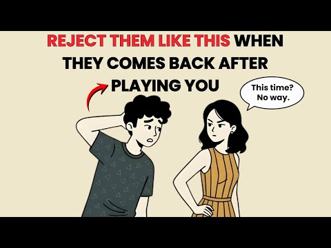 How to Reject Avoidants the Right Way When They Comes Back After Playing You.