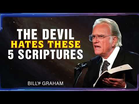 The Devil HATES These 5 Scriptures Use Them Now! | Billy Graham Sermons