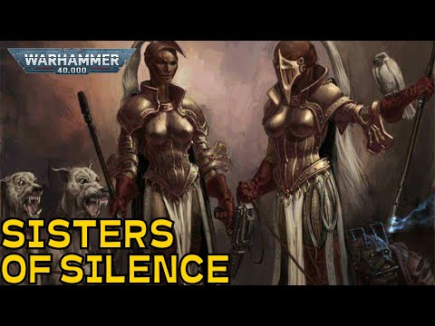 Sisters of Silence | Warhammer 40k Full Lore