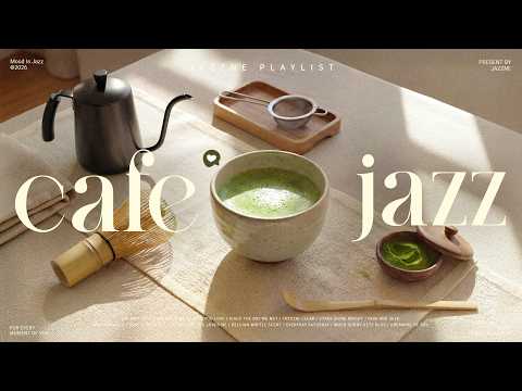Playlist | Smooth Matcha Café Jazz to Calm Your Mind 🍵💚 | Relaxing Jazz Music
