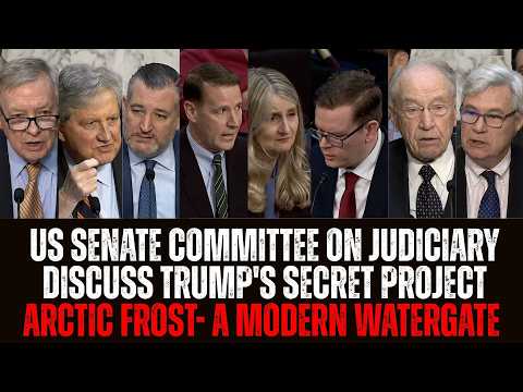 US Senate Committee On Judiciary Discuss Trump's Secret Project | Arctic Frost- A Modern Watergate