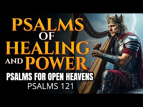 Psalms to Open the Heavens in Your Favor | 10 Powerful Worship Songs from King David #psalms