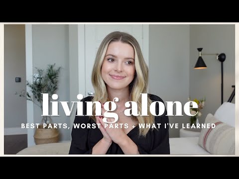 LIVING ALONE: What I've Learned, Tips, Hardest Parts + Best Parts