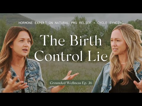 The Birth Control Lie, Natural PMS Relief + Cycle Syncing with Hormone Expert Emily Detrick