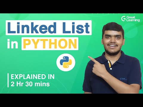 Linked list in Python | Python Tutorial | Data Structures in Python | Great Learning