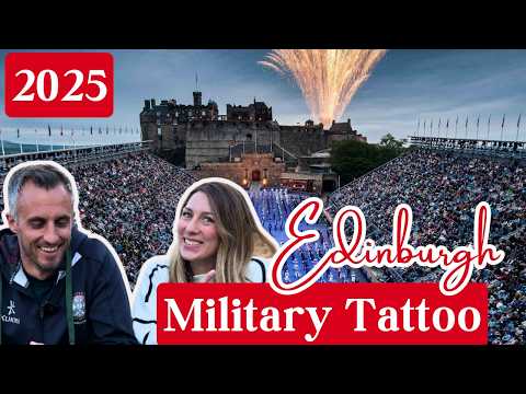 American's 1st Time to the 2025 EDINBURGH MILITARY TATTOO! 