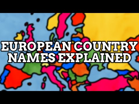 Europe’s Names Explained - Video Compilation