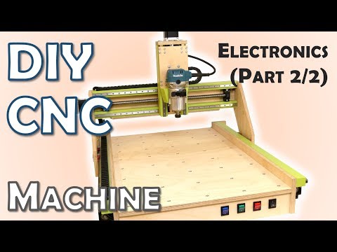 DIY CNC Machine - Electronics | Part 2/2