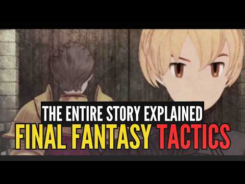 The ENTIRE Story of Final Fantasy Tactics Explained In Chronological Order
