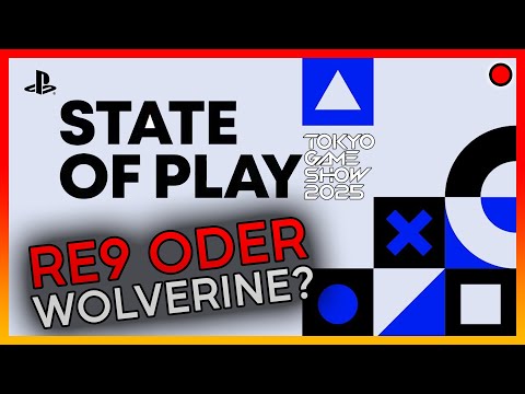 Sehen wir endlich Leon & Gameplay zu RE9 oder doch Wolverine? | State of Play - TGS 2025