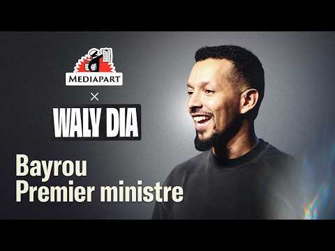 Waly Dia : « À côté de Bayrou, Penelope Fillon, c’est une bosseuse »