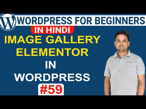 Learn How to Add Image Gallery with Elementor in WordPress | Elementor Page Builder
