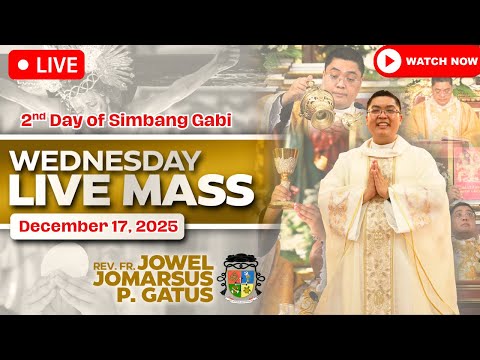 FILIPINO LIVE MASS TODAY II 2ND SIMBANG GABI II DECEMBER 17, 2025 II FR. JOWEL JOMARSUS GATUS