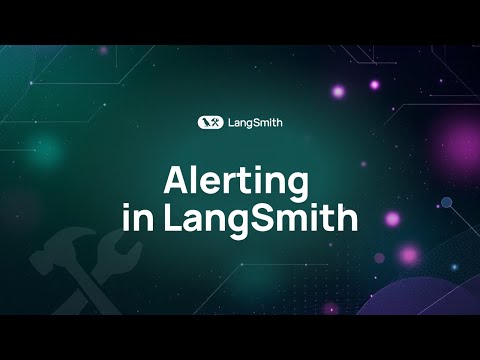 Catch Production Failures Early with Alerts in LangSmith