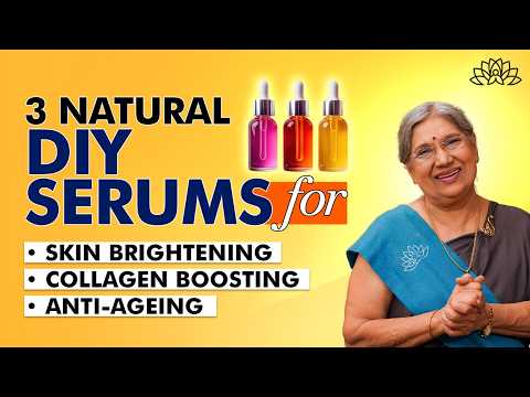 3 Powerful Natural Face Serums | Clear, Glowing, Youthful Skin at Home | Dr Hansaji