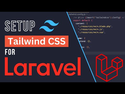 Setup Tailwind CSS on Laravel Tutorial (2024)
