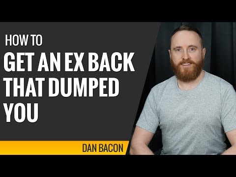 How to Get an Ex Back That Dumped You